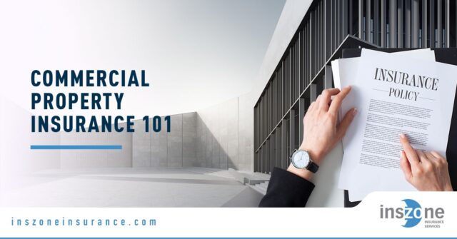 Commercial Property Insurance 101
