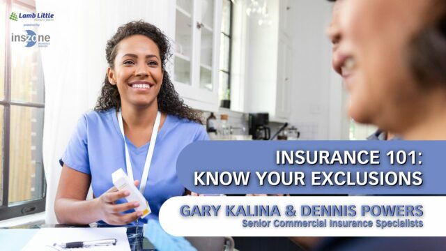 Inszone Insurance Services - Insurance 101 Know Your Exclusions