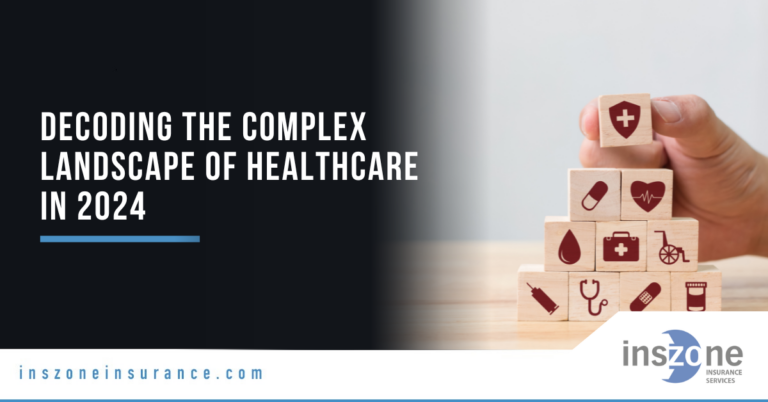 Decoding The Complex Landscape Of Healthcare In 2024 Inszone Insurance   Decoding The Complex Landscape Of Healthcare In 2024 768x402 