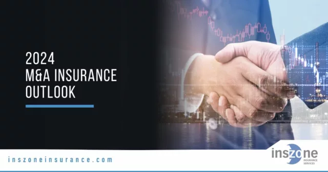 Mergers & Acquisitions in the Insurance Industry: Outlook for 2024