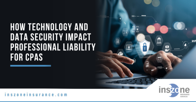 How Technology and Data Security impact Professional Liability for CPAs