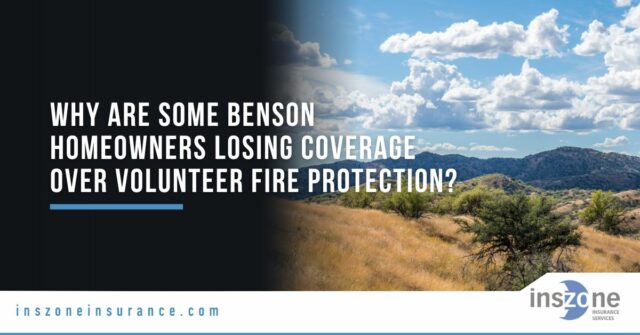 Why Are Some Benson Homeowners Losing Coverage Over Volunteer Fire Protection—And What Can You Do About It?