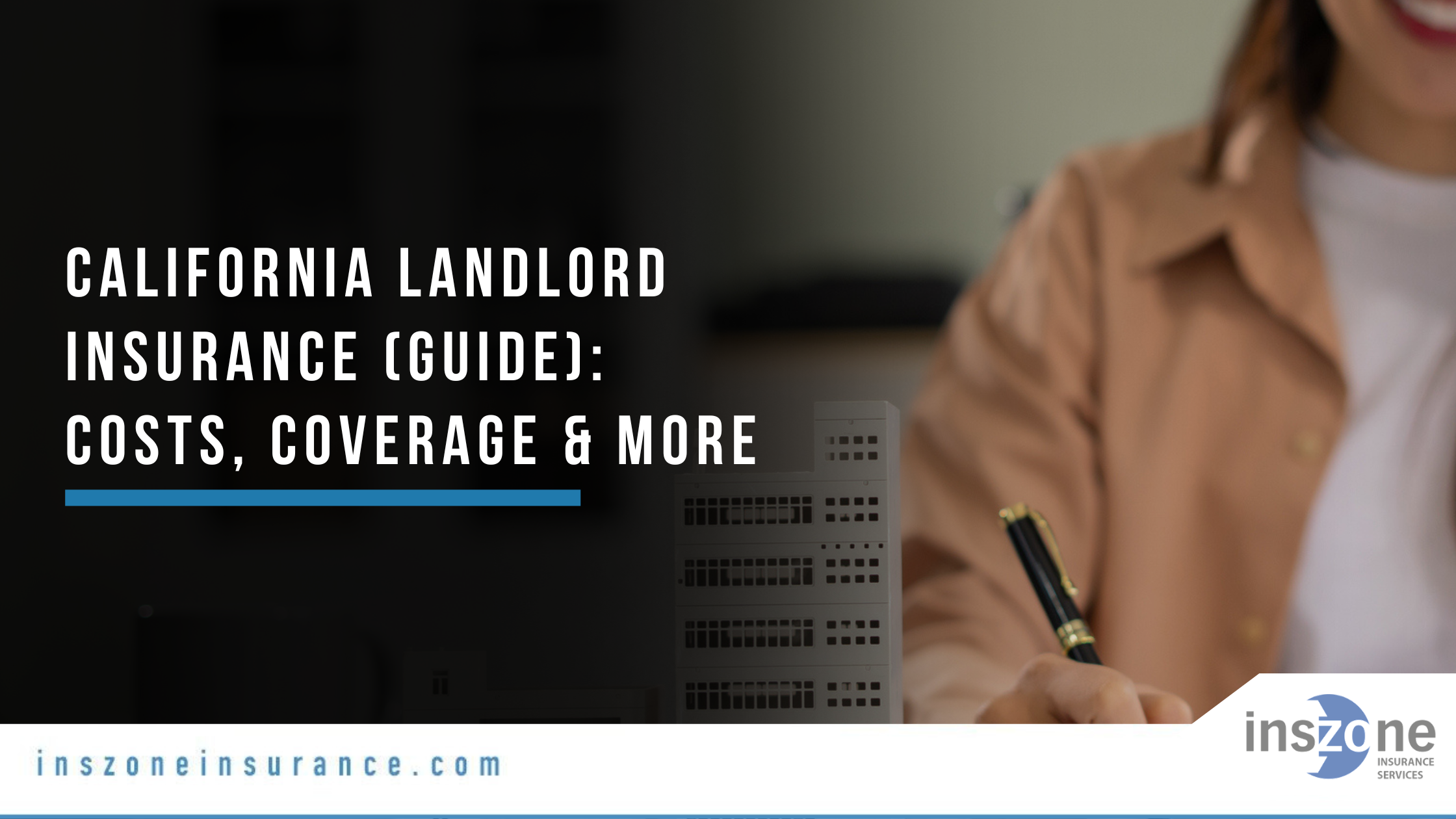 California Landlord Insurance (Guide) Costs, Coverage & More