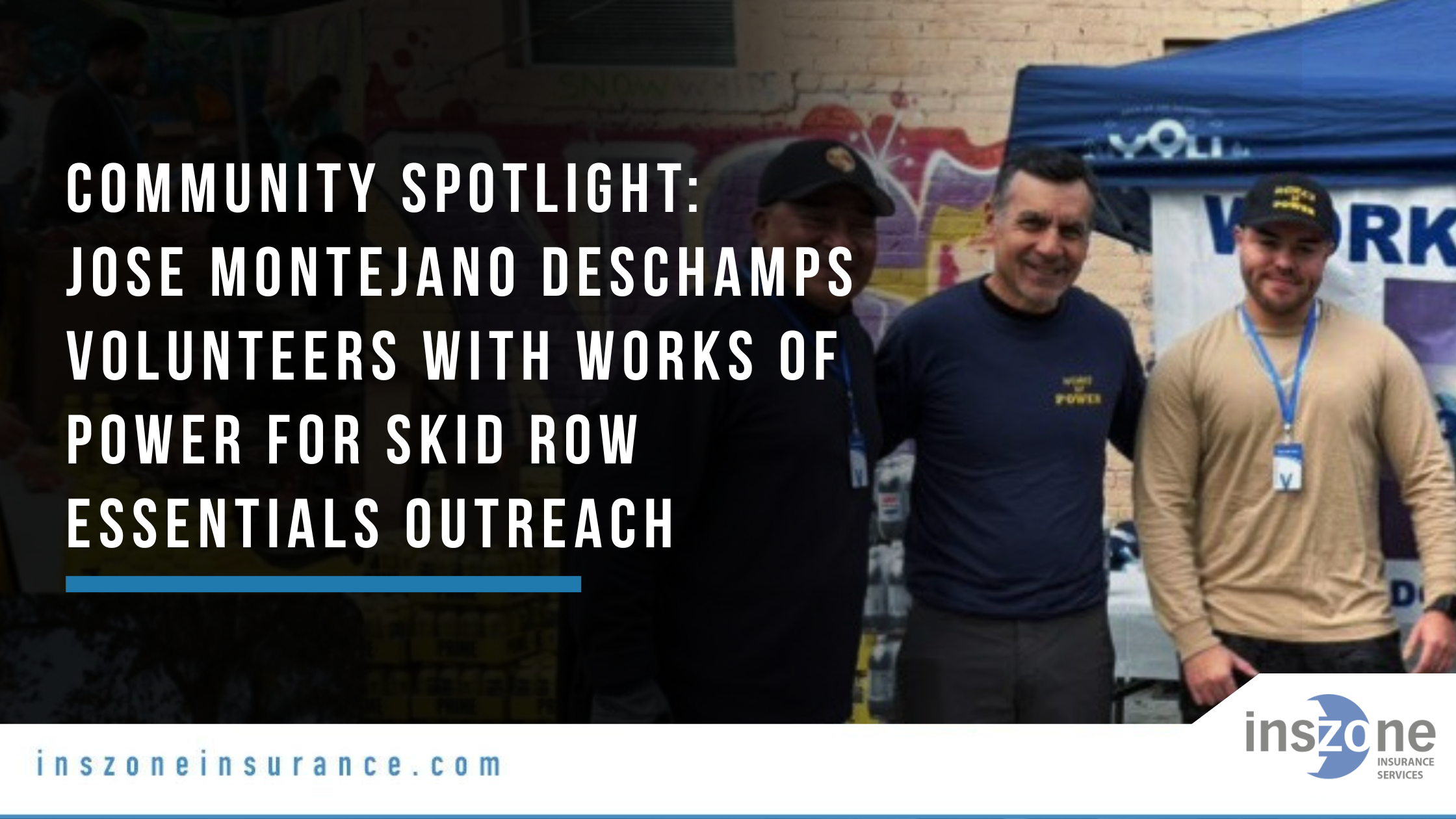 Community Spotlight Jose Montejano Deschamps Volunteers with Works of Power for Skid Row Essentials Outreach