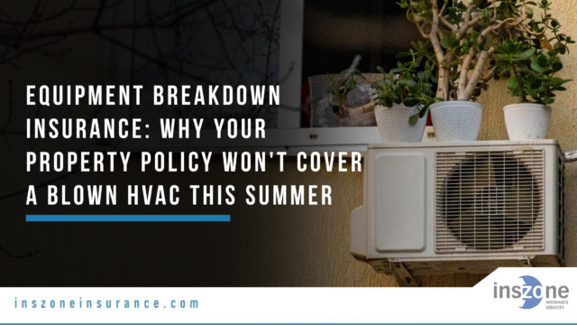 Why Commercial Property Insurance Won’t Cover HVAC Failure