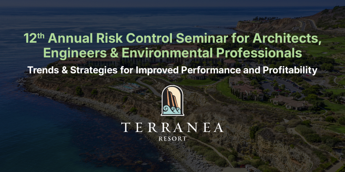 2026 12<sup>th</sup> Annual Risk Control Seminar @ Terranea