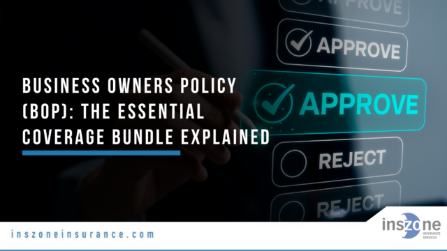 Business Owners Policy (BOP) The Essential Coverage Bundle Explained