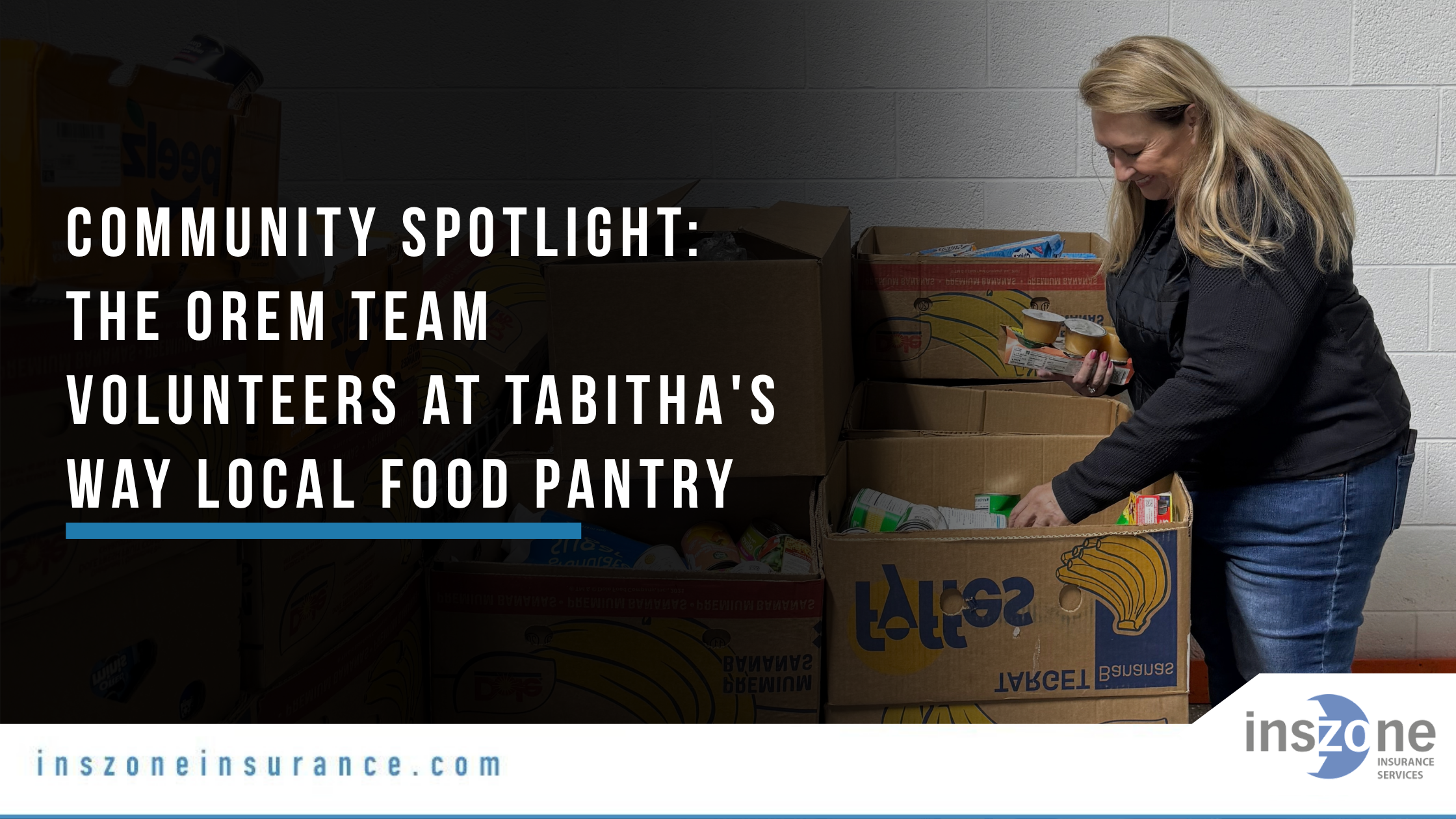 Community Spotlight The Orem Team Volunteers at Tabitha's Way Local Food Pantry