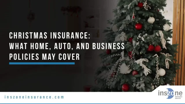 christmas insurance coverage for home, auto, and businesses